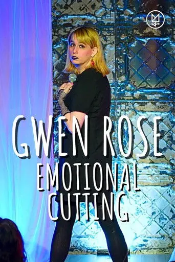 Gwen Rose: Emotional Cutting (2026)