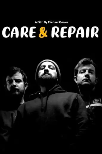 Care And Repair (2023)