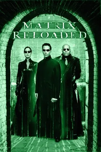 The Matrix Reloaded (2003)