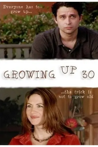 Growing Up Thirty (2005)