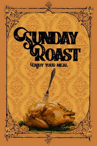 Sunday Roast (2022)