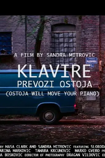 Ostoya Will Move Your Piano (2017)
