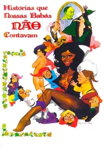 Historias Que Nossas Babas Nao Contavam (1979)