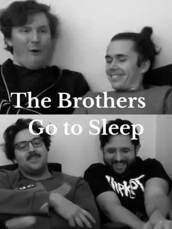 The Brothers Go To Sleep (2022)