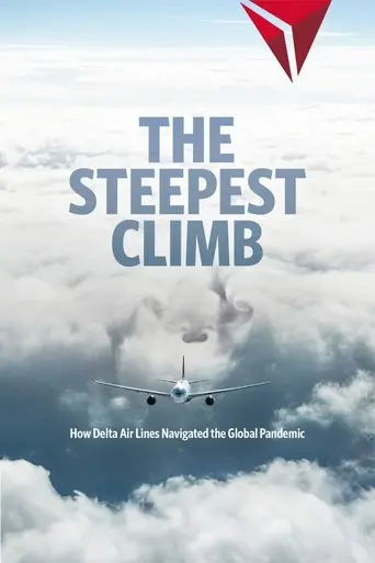 The Steepest Climb: How Delta Air Lines Navigated the Global Pandemic (2023)