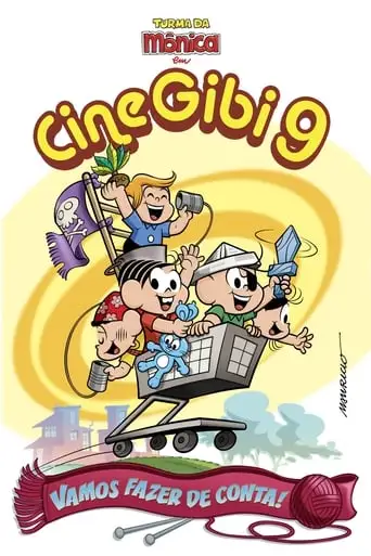 Cine Gibi 9: Vamos Fazer De Conta! (2016)