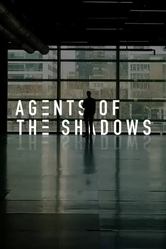 Agents Of The Shadows (2017)