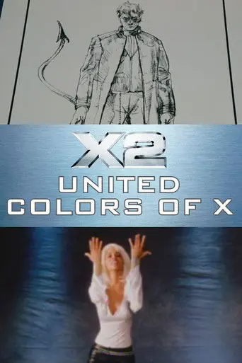 X2: United Colors of X (2003)