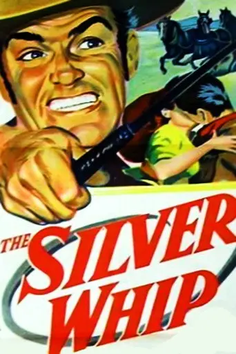 The Silver Whip (1953)
