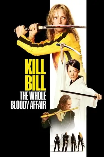 Kill Bill: The Whole Bloody Affair (2011)