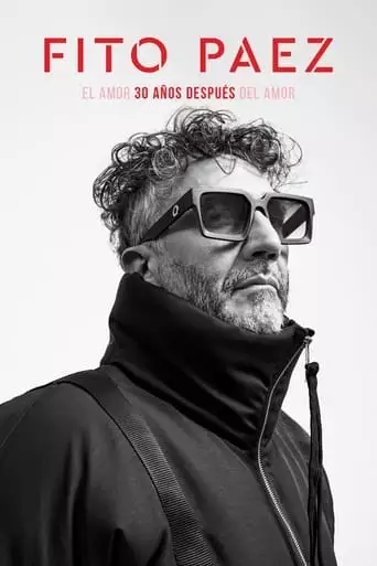 Fito Paez | El Amor 30 Anos Despues Del Amor (2023)