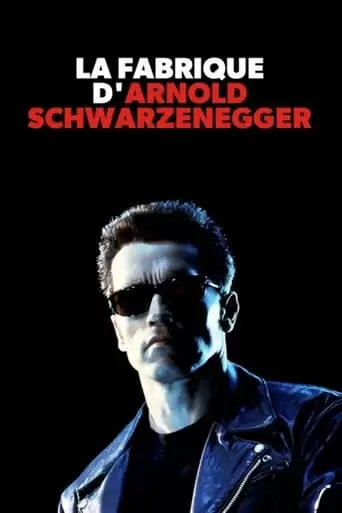 Building Arnold Schwarzenegger (2019)