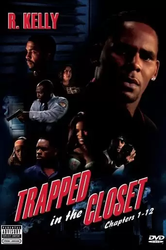 Trapped In The Closet: Chapters 1-12 (2005)