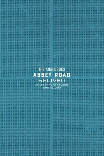 The Analogues: Abbey Road Relived (2019)