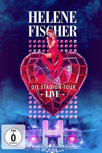 Helene Fischer Live - Die Stadion-Tour (2019)