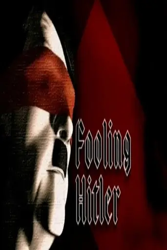 Fooling Hitler (2004)