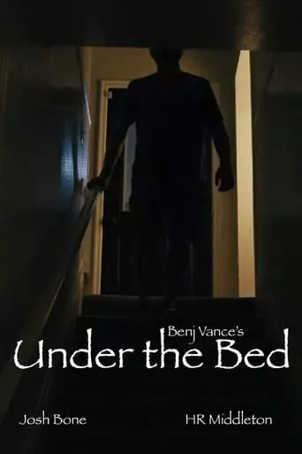 Benj Vance's Under The Bed (2023)