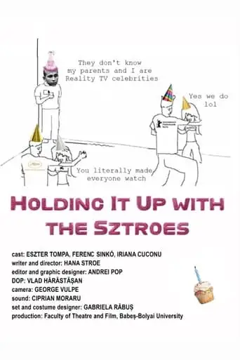 Holding It Up With The Sztroes (2024)