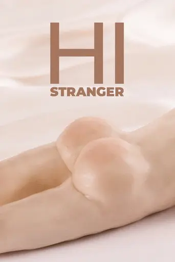 Hi Stranger (2017)