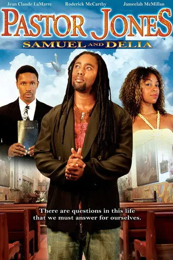 Pastor Jones: Samuel and Delia (2008)