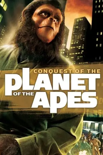 Conquest Of The Planet Of The Apes (1972)