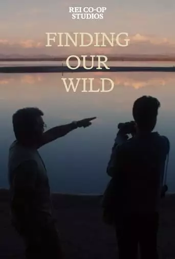 Finding Our Wild (2023)