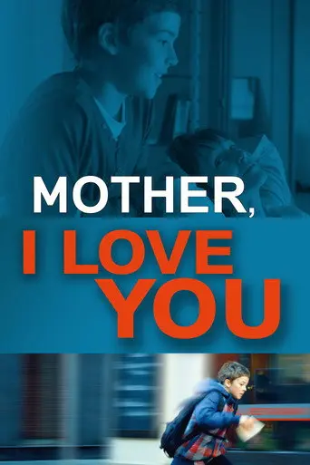Mother, I Love You (2013)