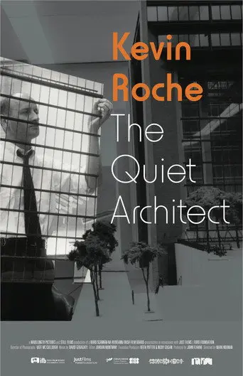 Kevin Roche – The Quiet Architect (2017)
