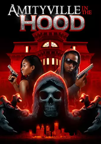 Amityville In The Hood (2021)