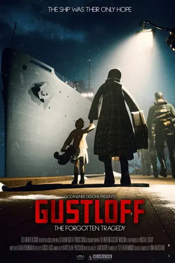 Gustloff: The Forgotten Tragedy (2026)