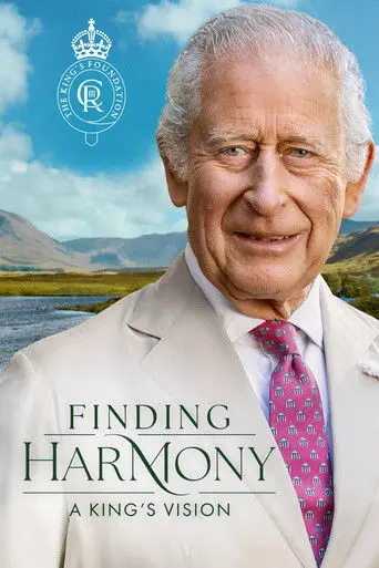 Finding Harmony: A King's Vision (2026)