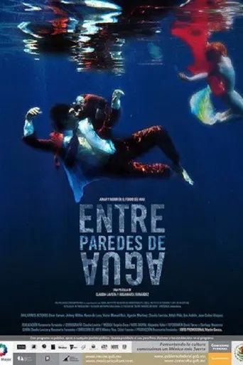 Entre paredes de agua (2010)