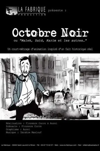 Octobre noir, Malek, Saïd, Karim et les autres… (2011)