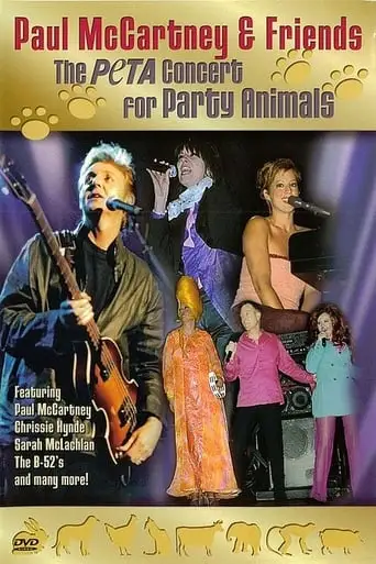 Paul McCartney & Friends: The PeTA Concert For Party Animals (2002)