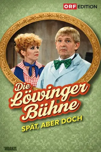 Löwinger-Bühne: Spät aber doch (1978)
