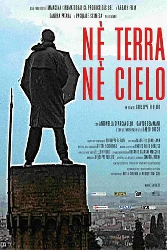 Ne Terra Ne Cielo (2003)