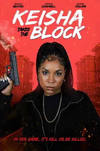 Keisha Takes The Block (2023)