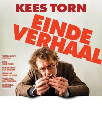 Kees Torn: Einde Verhaal (2009)