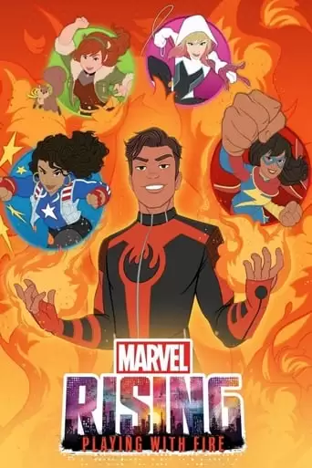 Marvel Rising: Playing With Fire (2019)