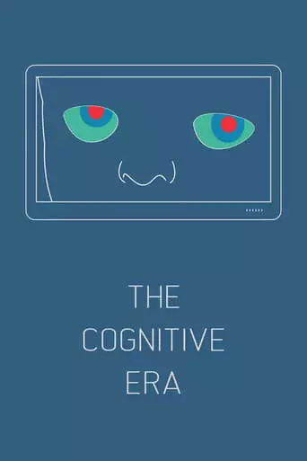 The Cognitive Era (2018)