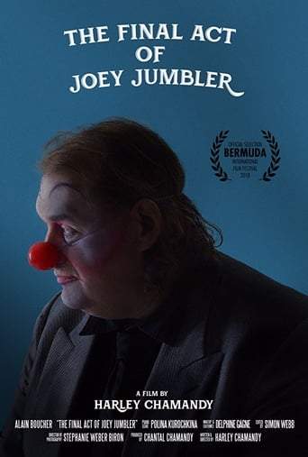 The Final Act Of Joey Jumbler (2018)