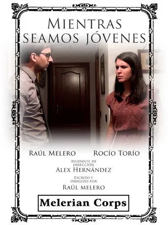 Mientras seamos jóvenes (2015)