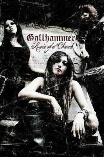 Gallhammer: Ruin of a Church (2008)