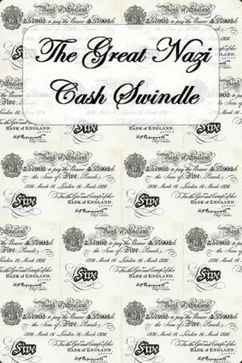 The Great Nazi Cash Swindle (2004)