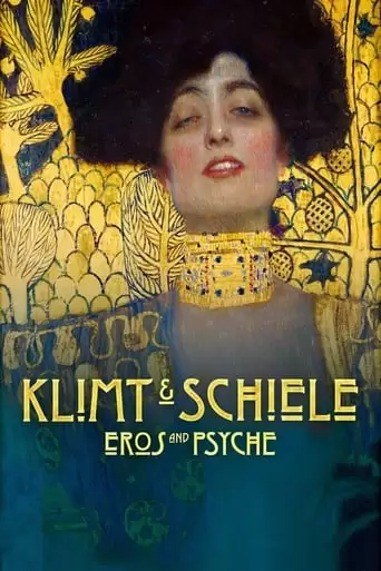 Klimt & Schiele - Eros And Psyche (2018)