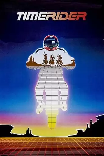 Timerider: The Adventure Of Lyle Swann (1982)