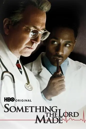Something the Lord Made (2004)