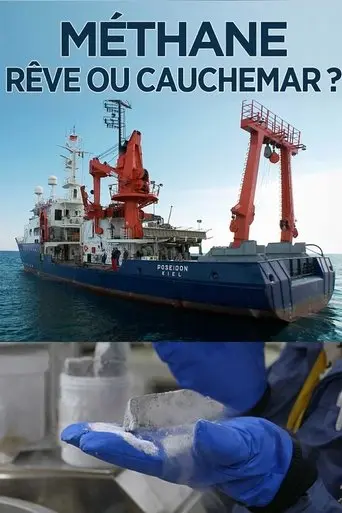 Méthane, rêve ou cauchemar ? (2014)