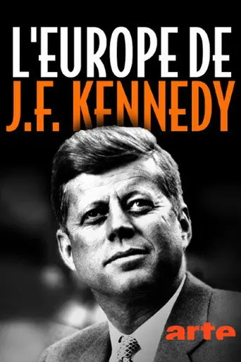 Kennedys Liebe zu Europa (2022)