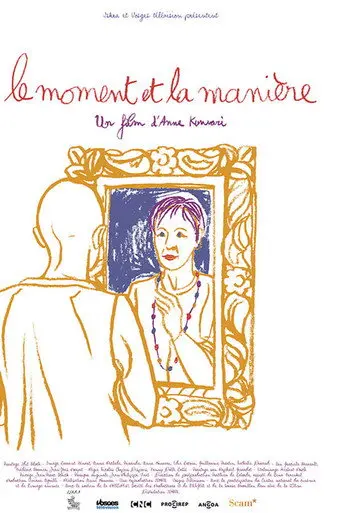 Le moment et la manière (2014)
